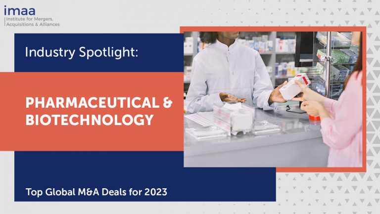 Industry Spotlight: Top Monthly Global M&A Deals for Pharmaceutical and Biotechnology Industry