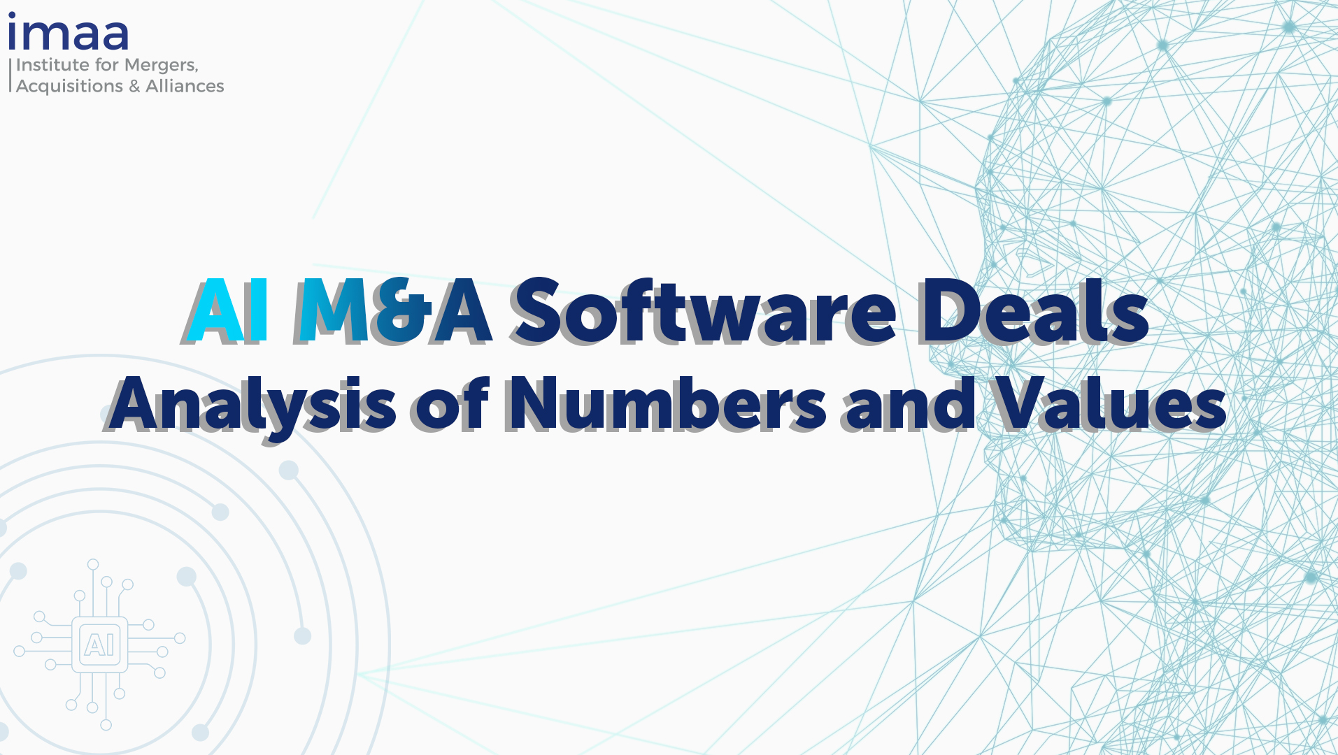 AI M&A Software Deals - Analysis of Numbers and Values
