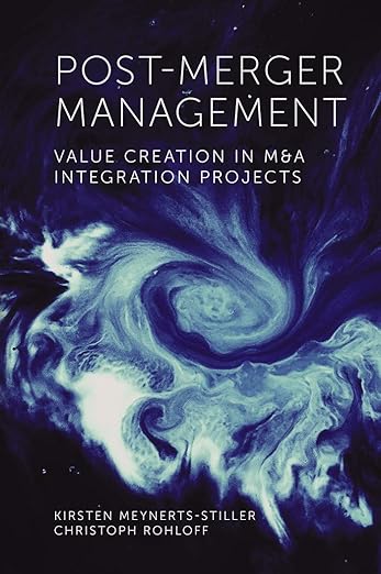 Book cover of Post Merger Management - Value Creation in M and A in IMAA E-Library