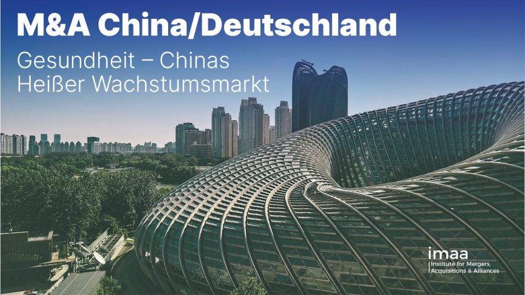 M&A China/Deutschland: Gesundheit – Chinas Heißer Wachstumsmarkt